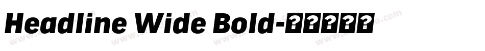 Headline Wide Bold字体转换